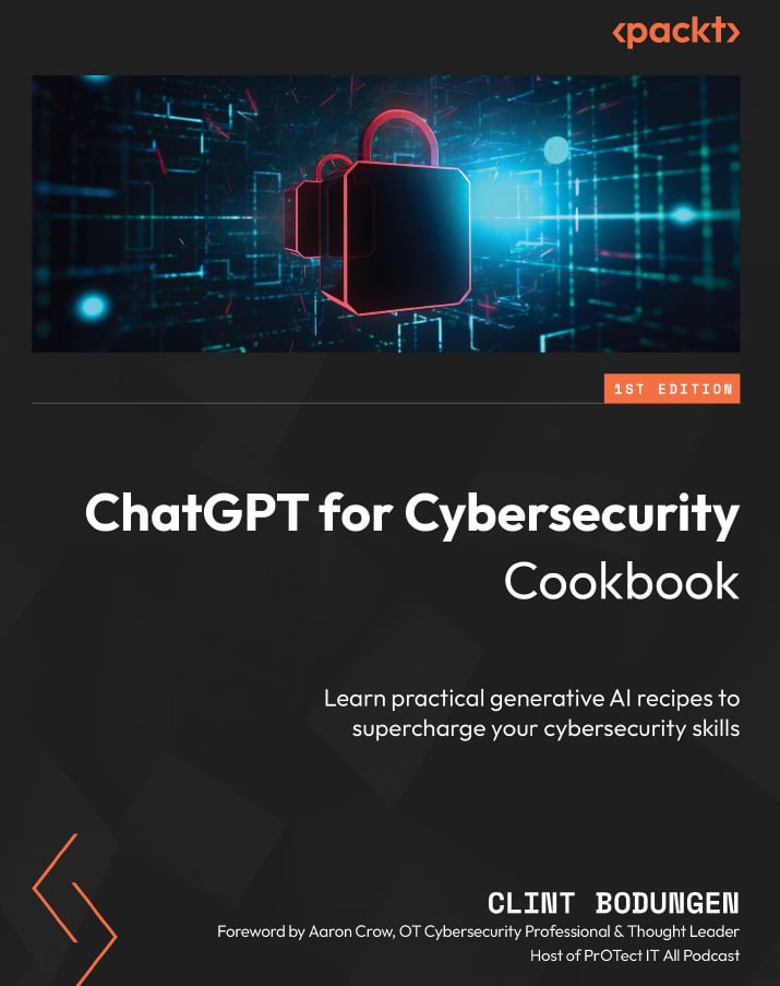 کتاب ChatGPT for Cybersecurity Cookbook