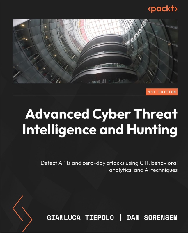 کتاب Advanced Cyber Threat Intelligence and Hunting